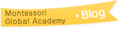 MontessoriGlobal Academyのブログ